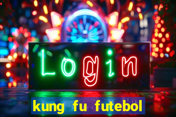 kung fu futebol clube download utorrent